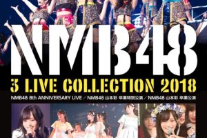 [BDձݳ][NMB48 3 LIVE COLLECTION 2018][BDISO 4BD][131.36 GB][ٶ]